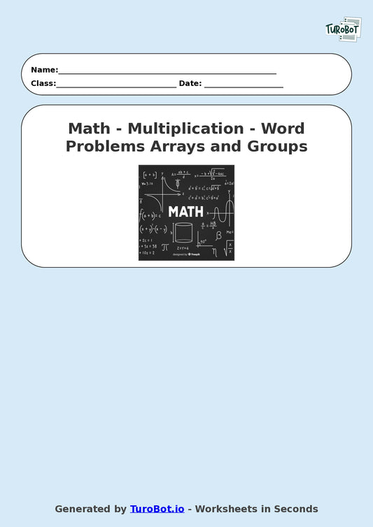 Math - Multiplication - Year 3 - Word Problems Arrays and Groups