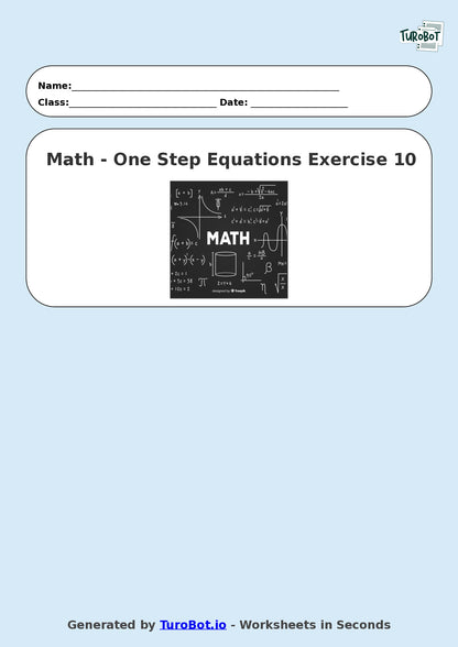 Math - One Step Equations Exercise 10 - Year 7 - Exercise 10