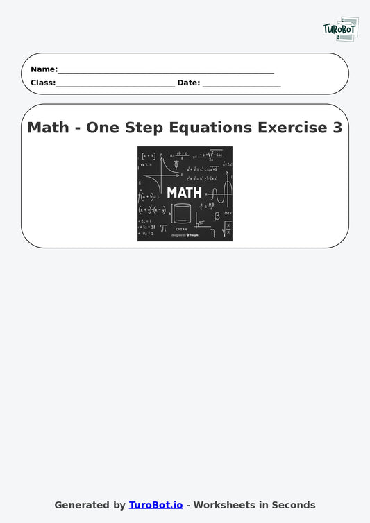 Math - One Step Equations Exercise 3 - Year 7 - Exercise 3