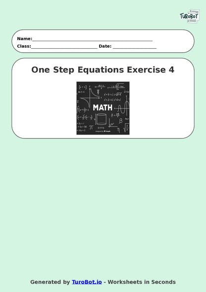 Math - One Step Equations Exercise 4 - Year 7 - Exercise 4