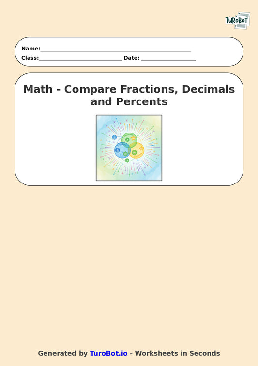 Year 6 Math Worksheet – Compare Fractions, Decimals and Percents