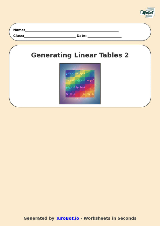 Year 9 Math Worksheet – Generating Linear Tables 2