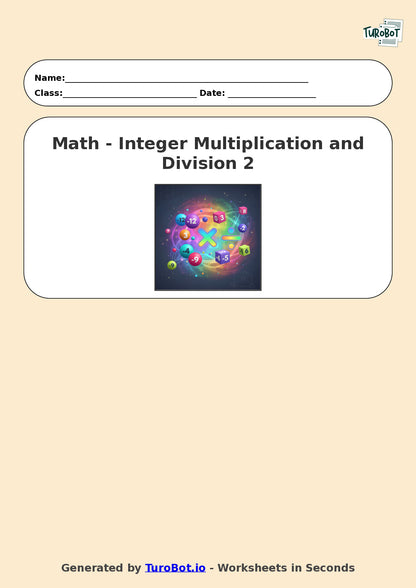 Year 6 Math Worksheet – Integer Multiplication and Division 2