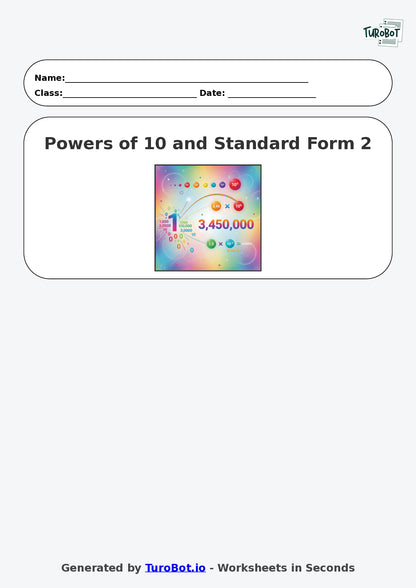 Year 6 Math Worksheet – Powers of 10 and Standard Form 2
