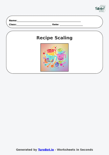Year 6 Math Worksheet – Recipe Scaling