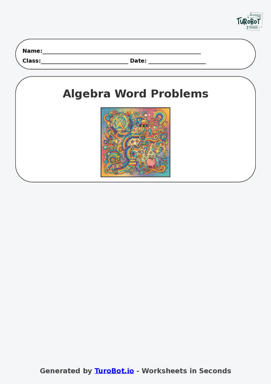 Year 7 Math Worksheet – Algebraic Word Problems