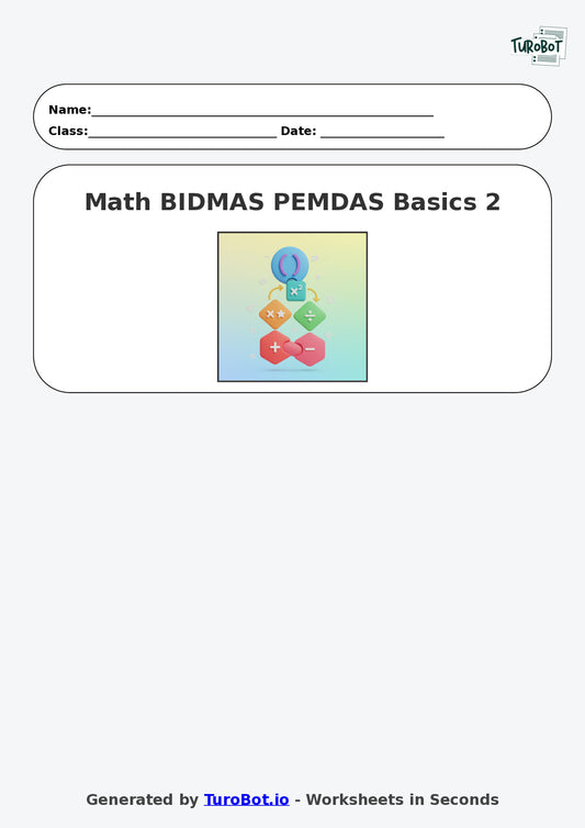 Year 7 Math Worksheet – BIDMAS PEMDAS Basics 2