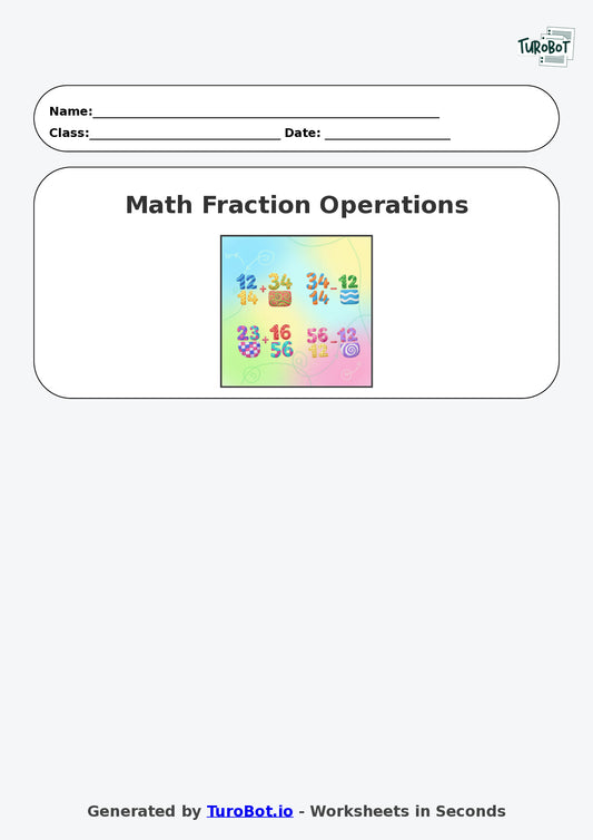 Year 7 Math Worksheet – Fraction Operations - Add and Subtract 2