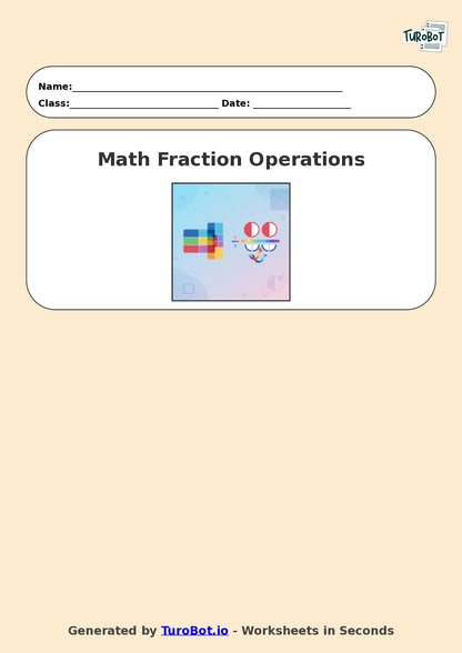 Year 7 Math Worksheet – Fraction Operations - Multiply and Divide