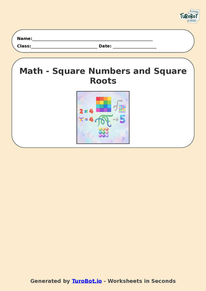 Year 7 Math Worksheet – Square Numbers and Square Roots