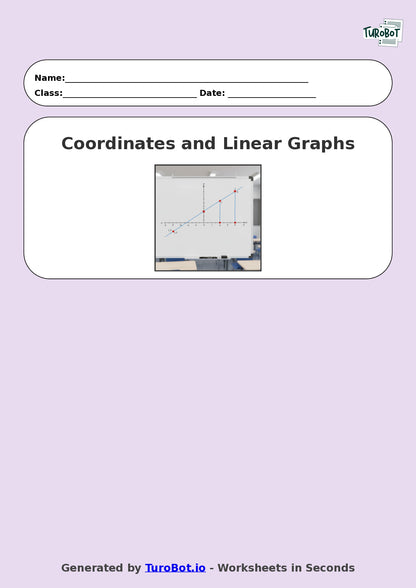 Year 8 Math Worksheet – Coordinates and Linear Graphs