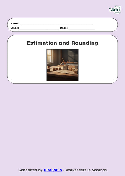 Year 8 Math Worksheet – Estimation and Rounding