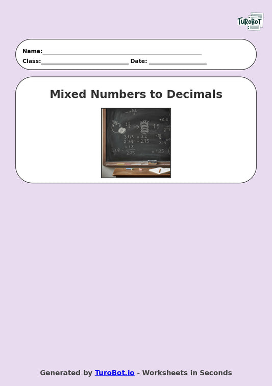 Year 8 Math Worksheet – Mixed Numbers to Decimals