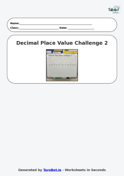 Year 9 Math Worksheet – Decimal Place Value Challenge 2