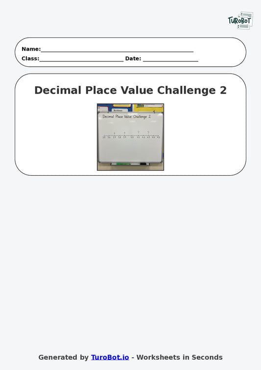 Year 9 Math Worksheet – Decimal Place Value Challenge 2