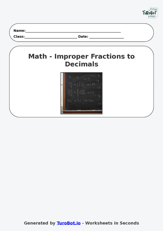 Year 9 Math Worksheet – Improper Fractions to Decimals