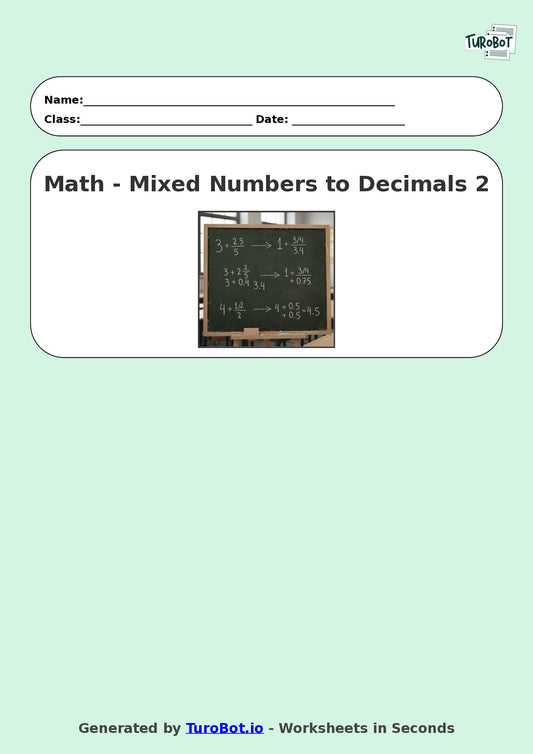 Year 9 Math Worksheet – Mixed Numbers to Decimals 2