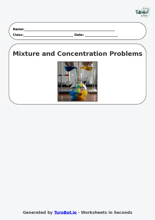 Year 9 Math Worksheet – Mixture and Concentration Problems