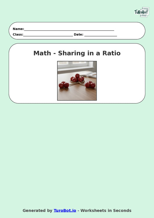 Year 9 Math Worksheet – Sharing in a Ratio