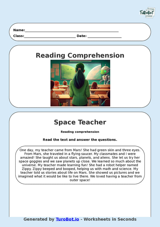 Reading Comprehension - Year 3 - My Teacher Came From Mars