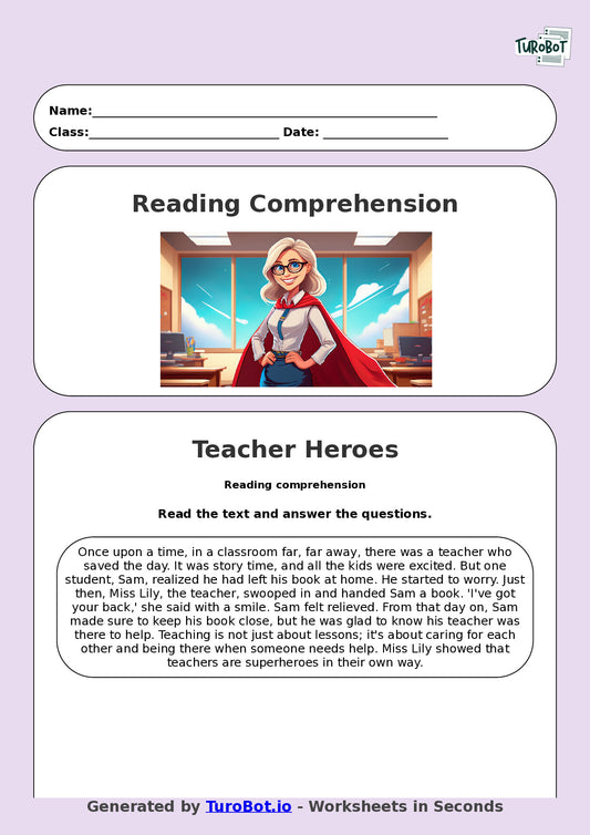 Reading Comprehension - Year 3 - My Teacher Saves the Day
