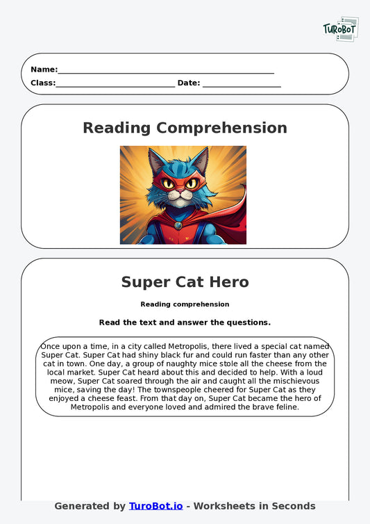 Reading Comprehension - Year 3 - Super Cat to the Rescue