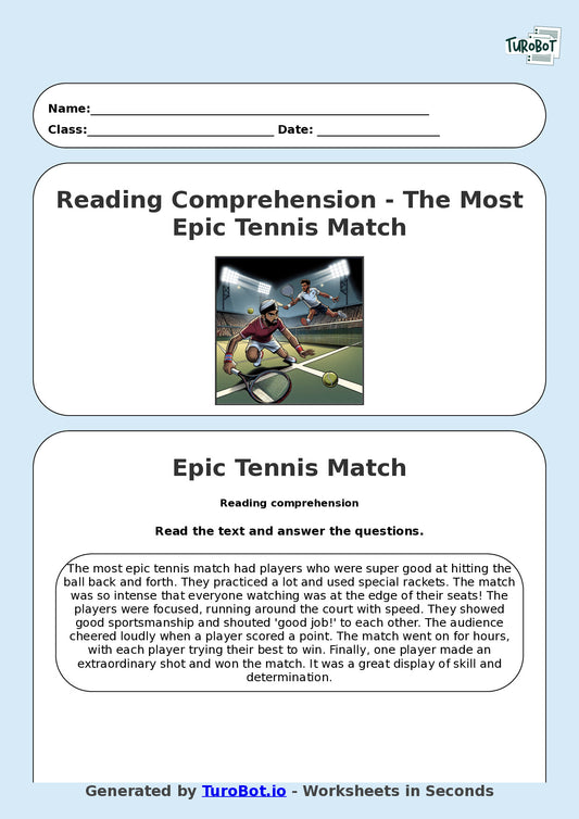 Reading Comprehension - Year 3 - The Most Epic Tennis Match