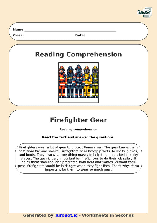 Reading Comprehension - Year 3 - Why Firefighters Wear So Much Gear