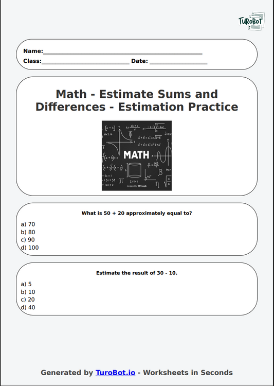 Math - Estimate Sums and Differences - Year 4 - Estimation Practice